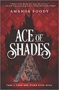 Couverture cartonnée Ace of Shades de Amanda Foody