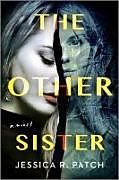 Couverture cartonnée The Other Sister de Jessica R Patch