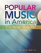 Couverture cartonnée Popular Music in America de Michael Campbell, Michael Campbell