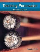 Spiralbindung Teaching Percussion, Enhanced, Spiral bound Version von Gary Cook