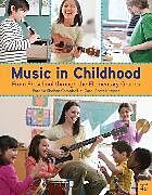 Spiralbindung Music in Childhood Enhanced von Patricia Campbell, Carol Scott-Kassner, Carol Scott-Kassner