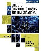 Couverture cartonnée Guide to Computer Forensics and Investigations de Amelia Phillips, Bill Nelson, Christopher Steuart