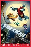 E-Book (epub) Sidekicks von Dan Santat