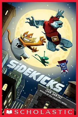 E-Book (epub) Sidekicks von Dan Santat