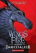 Kartonierter Einband Darkstalker (Wings of Fire Legends) von Tui T Sutherland