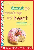 E-Book (epub) Donut Go Breaking My Heart von Suzanne Nelson