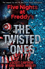 Couverture cartonnée Five Nights at Freddy's 02: The Twisted Ones de Scott Cawthon, Kira Breed-Wrisley