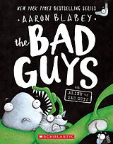 Couverture cartonnée The Bad Guys in Alien vs Bad Guys de Aaron Blabey