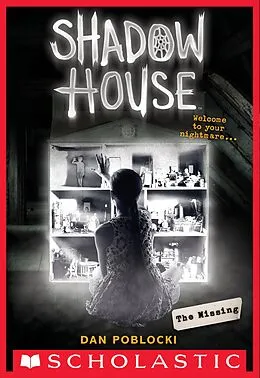 E-Book (epub) Shadow House: The Missing von Dan Poblocki
