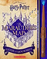 Fester Einband Harry Potter: The Marauder's Map Guide to Hogwarts von Jenna Ballard