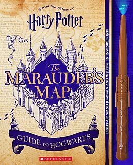 Fester Einband Harry Potter: The Marauder's Map Guide to Hogwarts von Jenna Ballard
