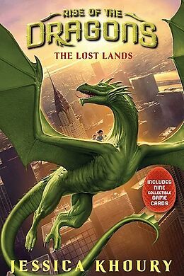 Fester Einband Rise of the Dragons - The Lost Lands von Jessica Khoury