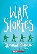 Kartonierter Einband War Stories von Gordon Korman