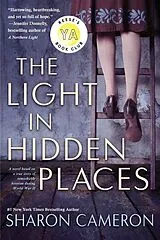 Kartonierter Einband The Light in Hidden Places von Sharon Cameron