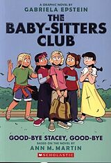 Kartonierter Einband Good-bye Stacey, Good-bye von Ann M. Martin