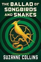 Fester Einband The Hunger Games - The Ballad of Songbirds and Snakes von Suzanne Collins