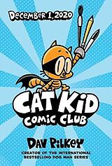Fester Einband Cat Kid Comic Club 01 von Dav Pilkey