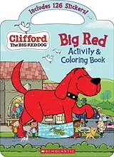 Kartonierter Einband Big Red Activity & Coloring Book (Clifford the Big Red Dog) von Cala Spinner, Norman (CRT) Bridwell