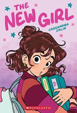 Kartonierter Einband The New Girl: A Graphic Novel (the New Girl #1) von Cassandra Calin