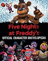 Livre Relié Five Nights at Freddy's Character Encyclopedia (Media Tie-In) de Scott Cawthon