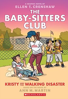 Couverture cartonnée Kristy and the Walking Disaster: A Graphic Novel (the Baby-Sitters Club #16) de Ann M Martin