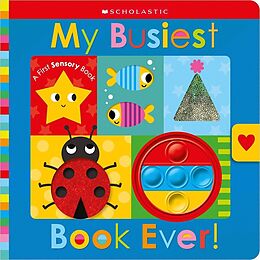 Fester Einband My Busiest Book Ever!: Scholastic Early Learners (Touch and Explore) von Scholastic Early Learners