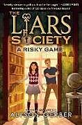 Livre Relié A Risky Game (the Liars Society #2) de Alyson Gerber