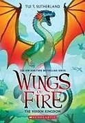 Kartonierter Einband The Hidden Kingdom (Wings of Fire #3) von Tui T Sutherland