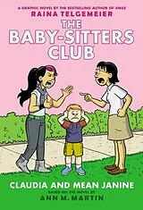 Kartonierter Einband Claudia and Mean Janine: A Graphic Novel (the Baby-Sitters Club #4) von Ann M Martin