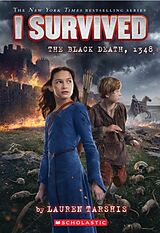 Couverture cartonnée I Survived the Black Death, 1348 (I Survived #24) de Lauren Tarshis