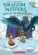 Kartonierter Einband Night of the Dream Dragon: A Branches Book (Dragon Masters #28) von Tracey West
