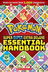 Couverture cartonnée Pokemon Super Duper Extra Deluxe Essential Handbook de Scholastic