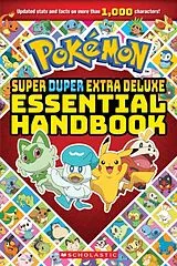 Kartonierter Einband Pokemon Super Duper Extra Deluxe Essential Handbook von Scholastic