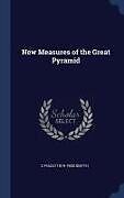 Fester Einband New Measures of the Great Pyramid von C. Piazzi Smyth
