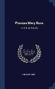 Livre Relié Frances Mary Buss: Her Life and Works de Annie E. Ridley