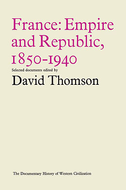 E-Book (pdf) France: Empire and Republic, 1850-1940 von 