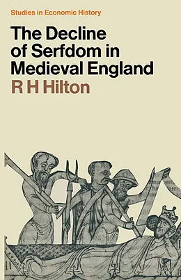 E-Book (pdf) The Decline of Serfdom in Medieval England von R. H. Hilton
