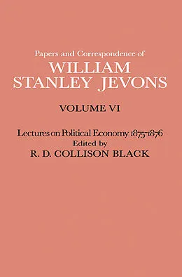 E-Book (pdf) Papers and Correspondence of William Stanley Jevons von W S Jevons, R D Collison Black