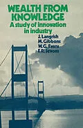 E-Book (pdf) Wealth from Knowledge von J. Langrish, M. Gibbons, W. G. Evans