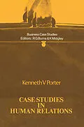 E-Book (pdf) Case Studies in Human Relations von Kenneth V. Porter