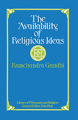Couverture cartonnée The Availability of Religious Ideas de Ramchandra Gandhi