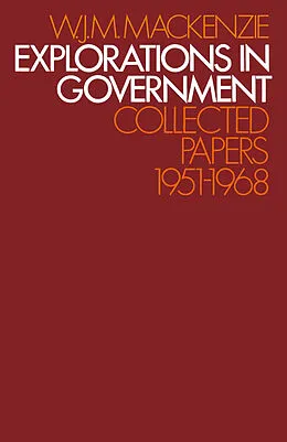E-Book (pdf) Explorations in Government von W. J. M. Mackenzie