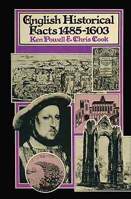 eBook (pdf) English Historical Facts 1485-1603 de Ken Powell, Chris Cook