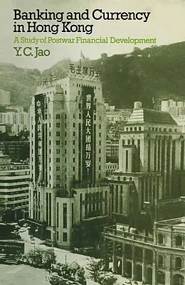 E-Book (pdf) Banking and Currency in Hong Kong von Y. C. Jao