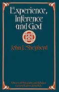E-Book (pdf) Experience, Inference and God von John J. Shepherd