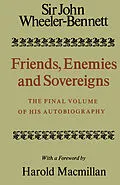 E-Book (pdf) Friends, Enemies and Sovereigns von John Wheeler Wheeler-Bennett