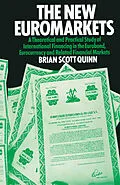 E-Book (pdf) The New Euromarkets von Brian Scott-Quinn