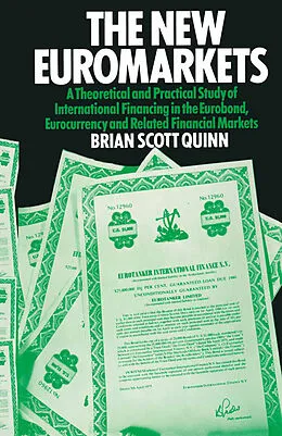 E-Book (pdf) The New Euromarkets von Brian Scott-Quinn