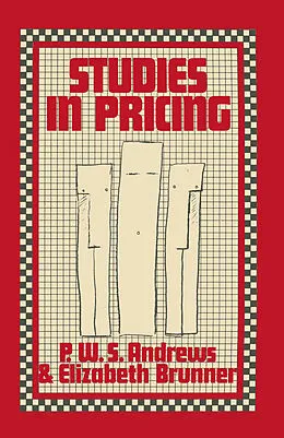 E-Book (pdf) Studies in Pricing von P. W. S. Andrews, Elizabeth Brunner