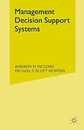 E-Book (pdf) Management Decision Support Systems von Andrew M. McCosh, Michael S. Scott Morton